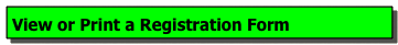 View or Print a paper Registration Form